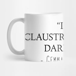 Gemma Collins Quote - I'm claustrophobic Darren Funny meme Mug